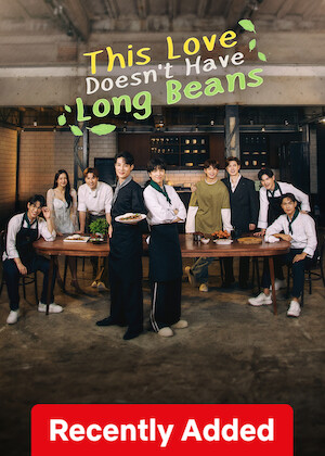 This Love Doesn't Have Long Beans poster