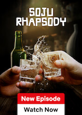 Kliknij by uzyskać więcej informacji | Netflix: Soju Rhapsody / Soju Rhapsody | The delicious documentary series that examines the history and evolution of Korean cuisine continues with a celebration of the national drink, soju.