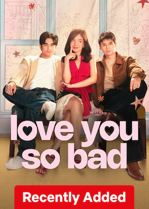 Love You So Bad poster
